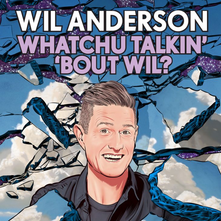 Cancelled - Whatchu Talkin’ 'Bout Wil? (MICF) [Melbourne]