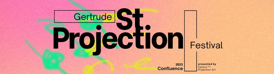 Gertrude Street Projection Festival Launch (GSPF23 X E.MERGE AGENCY) [Melbourne]