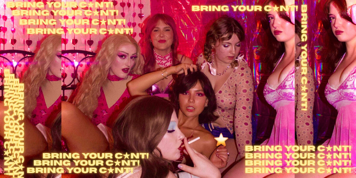 Bring Your C*nt! (Adelaide Fringe) [Adelaide]