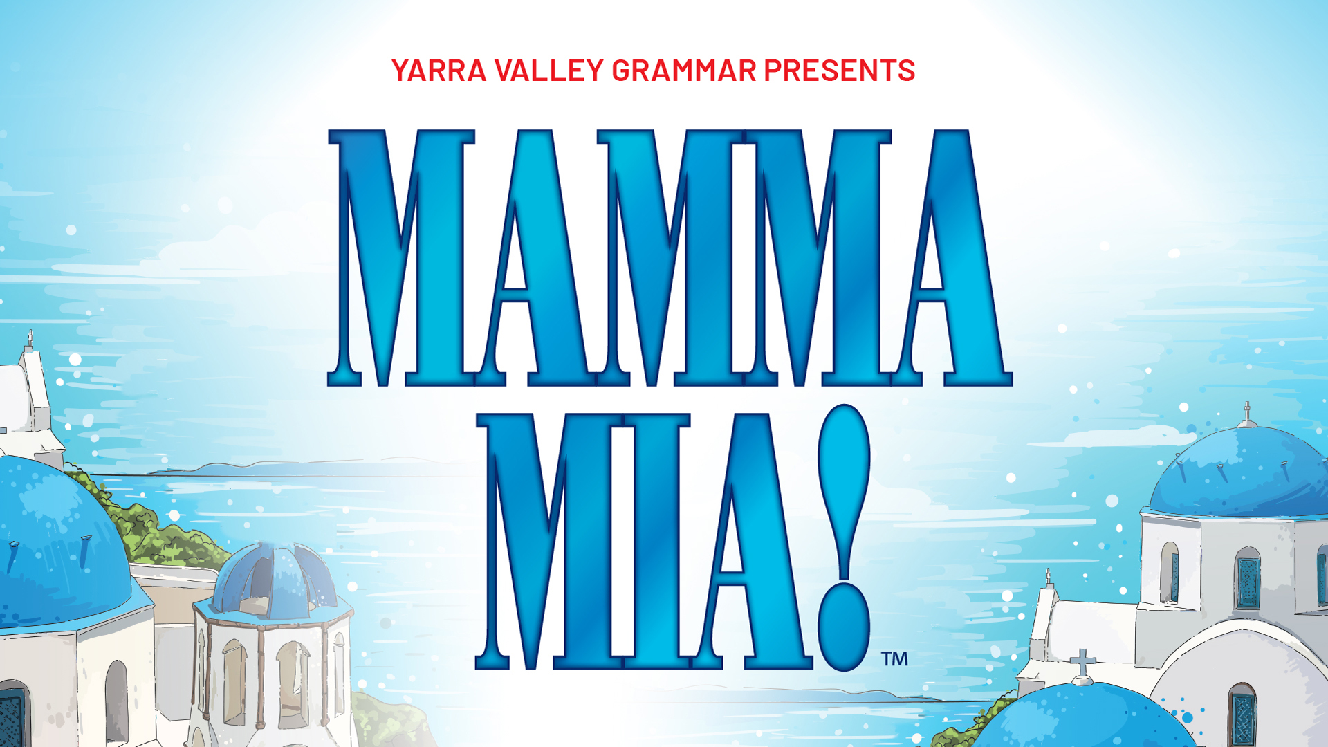 Yarra Valley Grammar Presents Mamma Mia! [Ringwood]