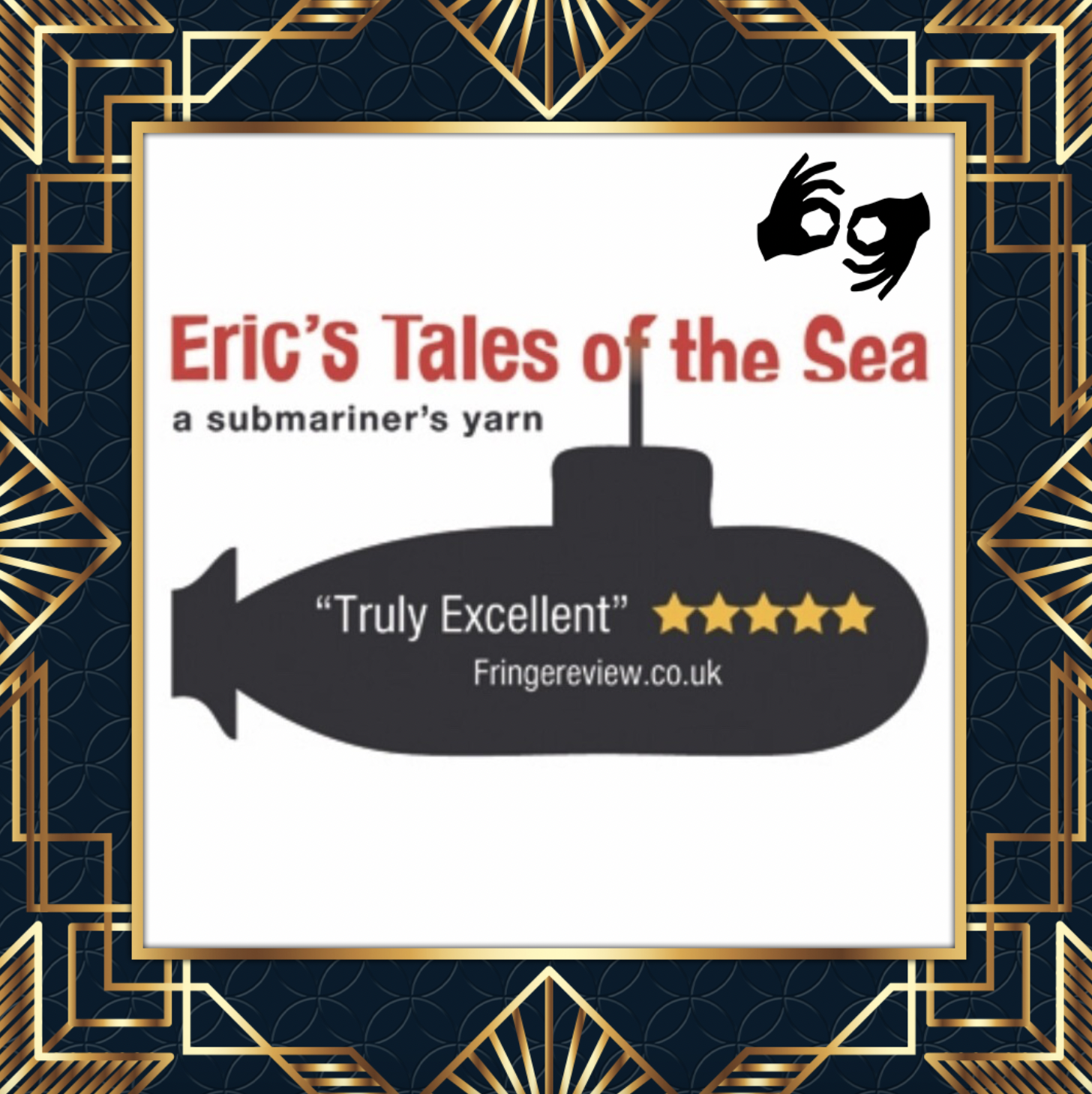 Eric's Tales of the Sea - A Submariner's Yarn (Adelaide Fringe) [Adelaide]