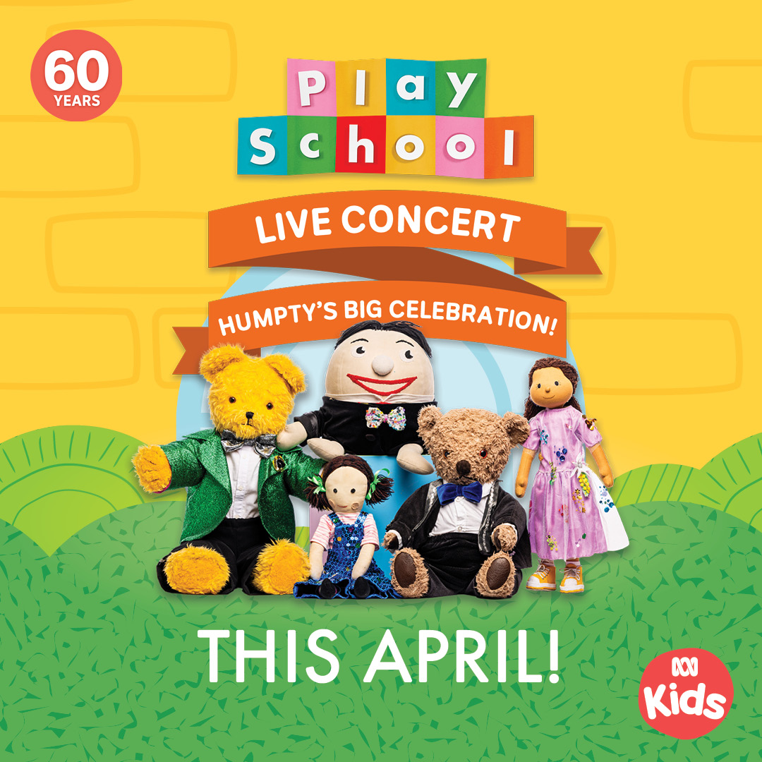 Playschool Live In Concert 2026 - Humpty's Big Celebration! [Melbourne]