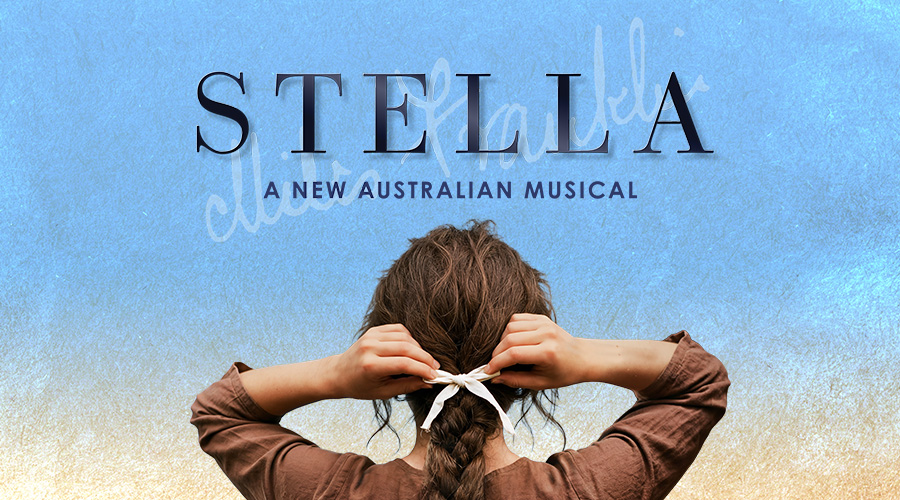 Stella: A New Australian Musical [Melbourne]